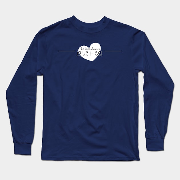 ATD heart Blue Heat Long Sleeve T-Shirt by allthatdance